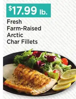 Heinen's Fresh Farm-Raised Arctic Char Fillets offer