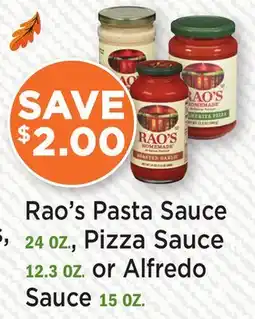 Heinen's Rao's Pasta Sauce 24 OZ., Pizza Sauce 12.3 OZ. or Alfredo Sauce 15 OZ offer