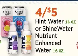 Heinen's Hint Water 16 OZ. or ShineWater Nutrient Enhanced Water 16 OZ offer