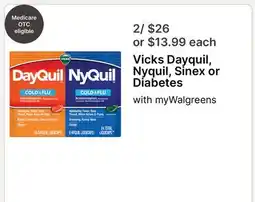 Walgreens Vicks Dayquil, Nyquil, Sinex or Diabetes offer
