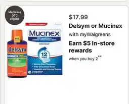 Walgreens Delsym or Mucinex offer