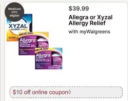 Walgreens Allegra or Xyzal Allergy Relief offer