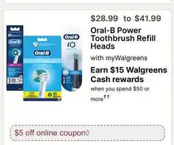 Walgreens Oral-B Power Toothbrush Refill Heads offer