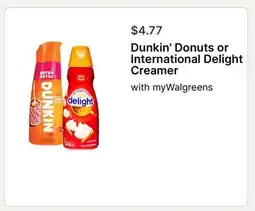 Walgreens Dunkin' Donuts or International Delight Creamer offer