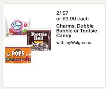 Walgreens Charms, Dubble Bubble or Tootsie Candy offer