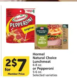 Vons Hormel Natural Choice Lunchmeat 6-8 oz. or Pepperoni 5-6 oz offer