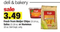 Meijer Fresh from Meijer Chips, Salsa or Hummus offer