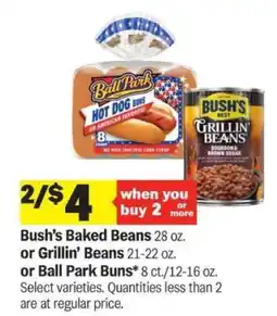 Meijer Bush’s Baked Beans or Grillin’ Beans or Ball Park Buns offer