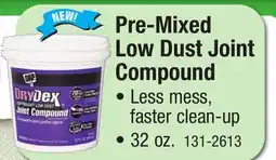 Menards Pre-Mixed Low Dust Joint Compound • Less mess, faster clean-up • 32 oz offer