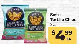 Tony’s Fresh Market Siete Tortilla Chips offer