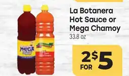 Tony’s Fresh Market La Botanera Hot Sauce or Mega Chamoy offer
