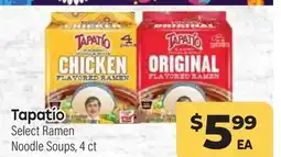 Tony’s Fresh Market Tapatío Select Ramen Noodle Soups offer