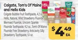Tony’s Fresh Market Colgate, Tom's Of Maine and Hello Kids offer