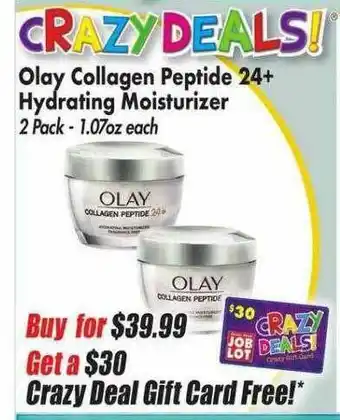 Ocean State Job Lot Olay Collagen Peptide 24+ Hydrating Moistrurizer offer