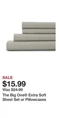 Kohl's The Big One Extra Soft Sheet Set or Pillowcases offer