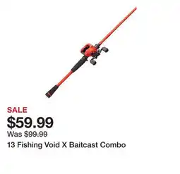 Dick's Sporting Goods 13 Fishing Void X Baitcast Combo offer