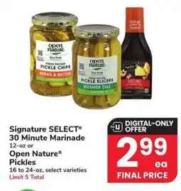 Albertsons Signature select 30 minute marinade or open nature pickles offer
