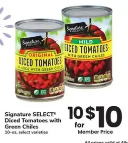 Albertsons Signature select Diced Tomatoes with Green Chiles offer