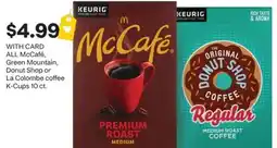 CVS ALL McCafé, Green Mountain, Donut Shop or La Colombe coffee K-Cups offer