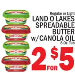 C Town LAND O LAKES SPREADABLE BUTTER w/CANOLA OIL offer