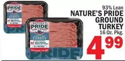 C Town NATURE'S PRIDE GROUND TURKEY offer