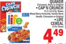 C Town QUAKER, CAP'N CRUNCH 11.2-12.6 Oz. Boxes, LIFE CEREAL 13 Oz. Boxes offer