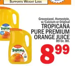 C Town TROPICANA PURE PREMIUM ORANGE JUICE offer