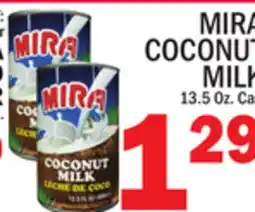 C Town MIRA COCONUT MILK offer