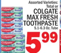 C Town COLGATE MAX FRESH TOOTHPASTE offer