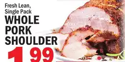 C Town WHOLE PORK SHOULDER offer