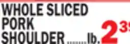 C Town WHOLE SLICED PORK SHOULDER offer