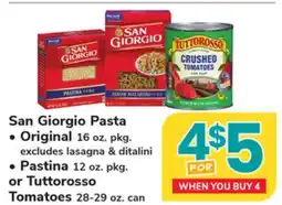 ACME San Giorgio Pasta Original 16 oz. pkg. Pastina 12 oz. pkg. or Tuttorosso Tomatoes 28-29 oz. can offer