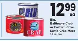 ACME Blu, Baltimore Crab or Eastern Cove Lump Crab Meat offer