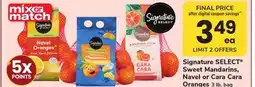 ACME Signature SELECT Sweet Mandarins, Navel or Cara Cara Oranges offer