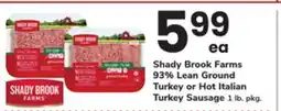 ACME Shady Brook Farms 93% Lean Ground Turkey or Hot Italian Turkey Sausage offer