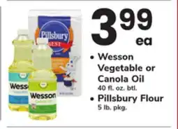 ACME Wesson Vegetable or Canola Oil 40 fl. oz. btl., Pillsbury Flour 5 lb. pkg offer