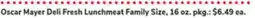 ACME Oscar Mayer Deli Fresh Lunchmeat Family Size offer