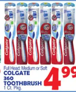 Bravo Supermarkets COLGATE 360 TOOTHBRUSH offer