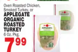 Bravo Supermarkets APPLEGATE ORGANIC ROASTED TURKEY offer