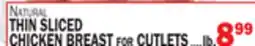 Bravo Supermarkets THIN SLICED CHICKEN BREAST for CUTLETS offer