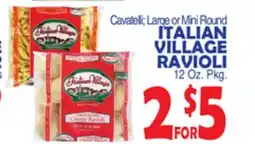 Bravo Supermarkets ITALIAN VILLAGE RAVIOLI offer