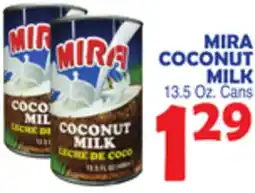 Bravo Supermarkets MIRA COCONUT MILK offer