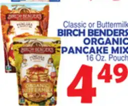 Bravo Supermarkets BIRCH BENDERS ORGANIC PANCAKE MIX offer