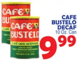 Bravo Supermarkets CAFE BUSTELO DECAF offer