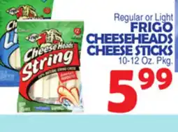 Bravo Supermarkets FRIGO CHEESEHEADS CHEESE STICKS offer