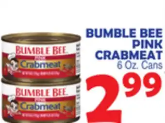 Bravo Supermarkets BUMBLE BEE PINK CRABMEAT offer