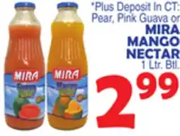 Bravo Supermarkets MIRA MANGO NECTAR offer