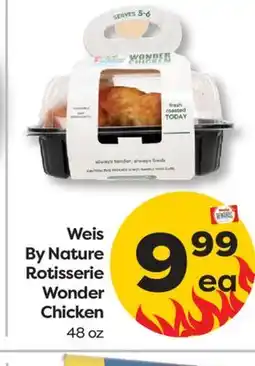 Weis Markets Weis By Nature Rotisserie Wonder Chicken offer