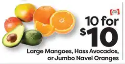 Weis Markets Large Mangoes, Hass Avocados, or Jumbo Navel Oranges offer
