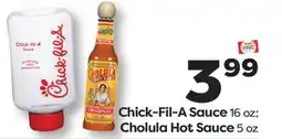 Weis Markets Chick-Fil-A Sauce 16 oz Cholula Hot Sauce 5 oz offer